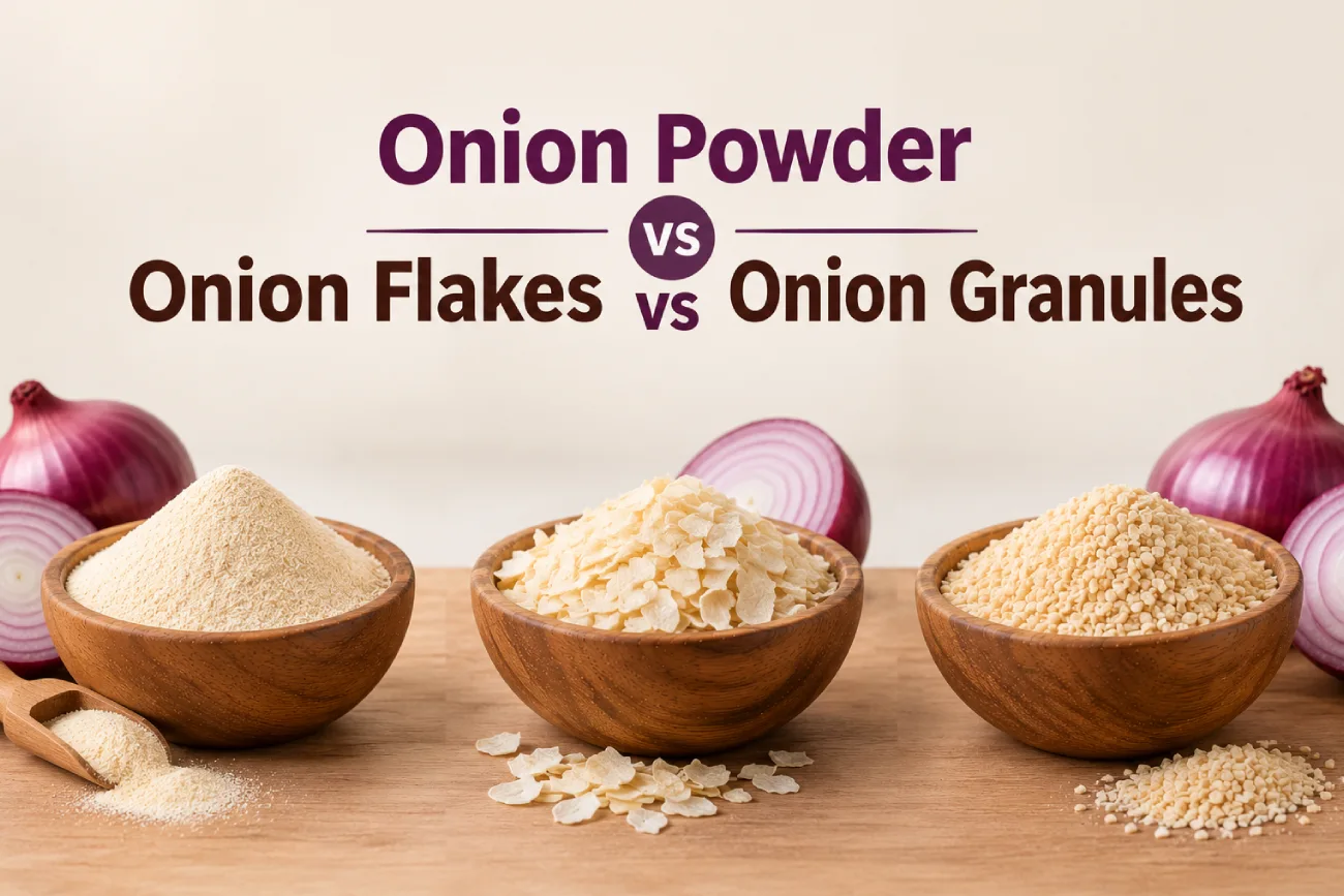 Onion Powder vs Onion Flakes vs Onion Granules
